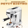 Maison de Café – Petit Bistro